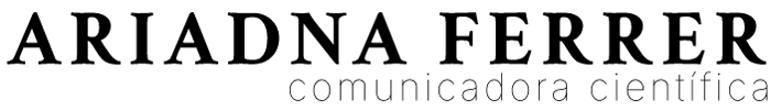 Ariadna Ferrer March - Comunicación y divulgación científica